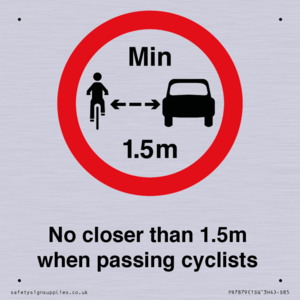 No closer than 1.5m when passing cyclists